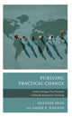 Book cover of: Pursuing Practical Change. By: Heather Dean