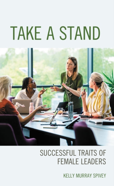 Book cover of: Take a Stand. By: Kelly Murray Spivey