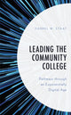 Book cover of: Leading the Community College. By: Darrel W. Staat