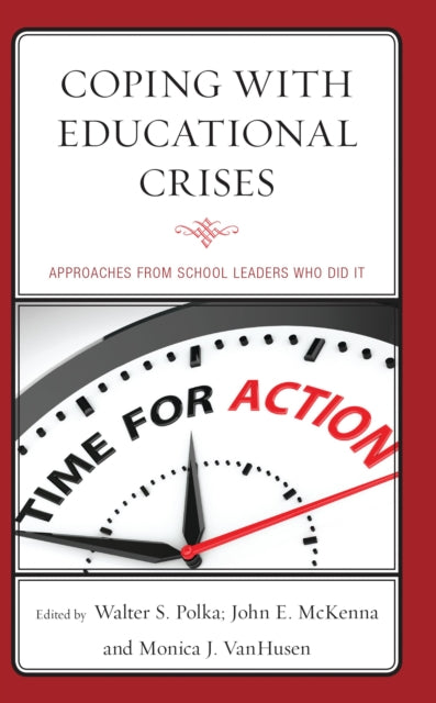 Book cover of: Coping with Educational Crises. By: Walter S. Polka