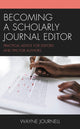 Book cover of: Becoming a Scholarly Journal Editor. By: Wayne Journell