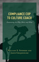 Book cover of: Compliance Cop to Culture Coach. By: William A. Sommers