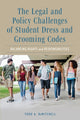 Book cover of: Legal and Policy Challenges of Student Dress and Grooming Codes. By: Todd A. DeMitchell