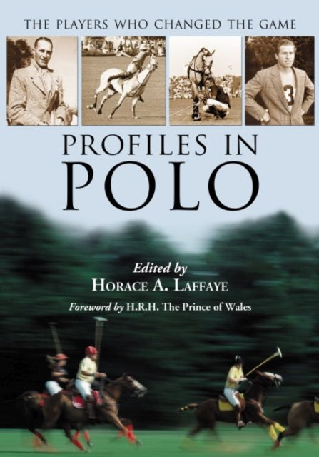 Book cover of: Profiles in Polo. By: Horace A. Laffaye