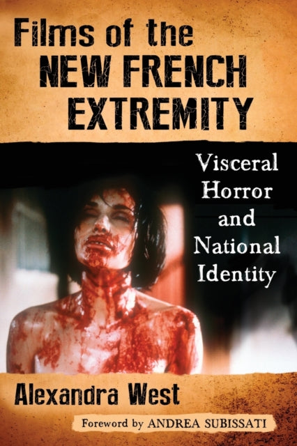 Book cover of: Films of the New French Extremity. By: Alexandra West