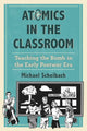 Book cover of: Atomics in the Classroom. By: Michael Scheibach