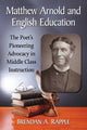 Book cover of: Matthew Arnold and English Education. By: Brendan A. Rapple