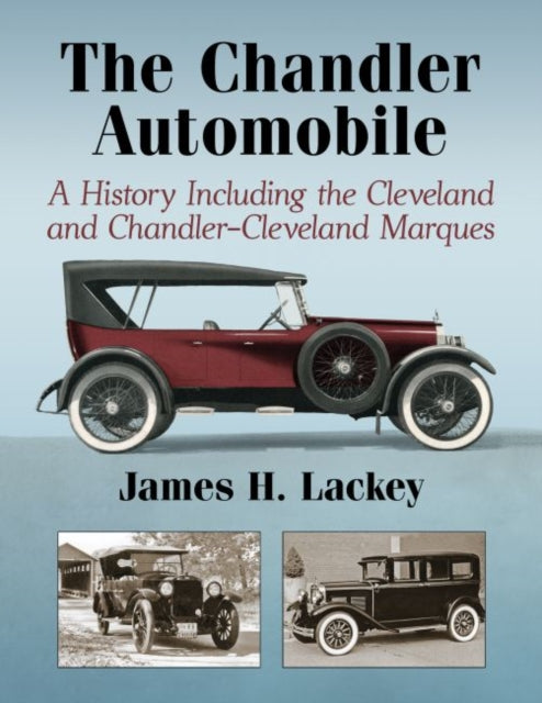 Book cover of: Chandler Automobile. By: James H. Lackey