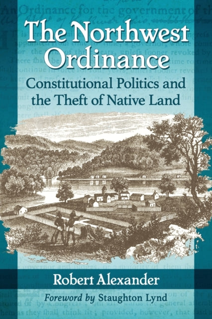 Book cover of: Northwest Ordinance. By: Robert Alexander