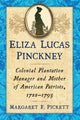 Book cover of: Eliza Lucas Pinckney. By: Margaret F. Pickett