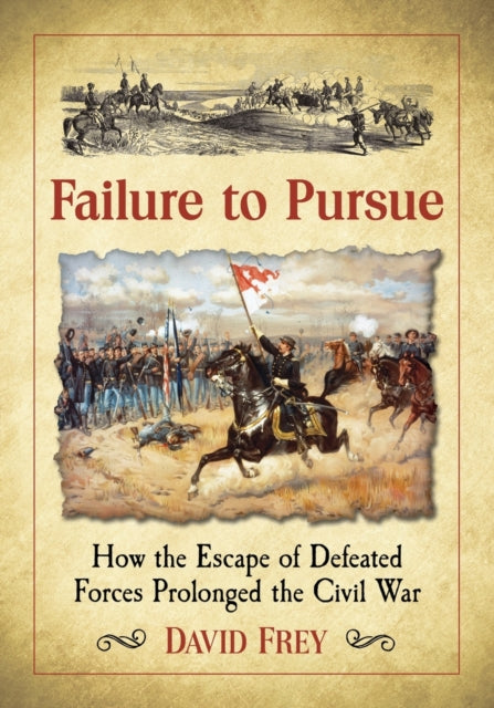 Book cover of: Failure to Pursue. By: David Frey