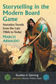 Book cover of: Storytelling in the Modern Board Game. By: Marco Arnaudo