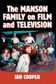 Book cover of: Manson Family on Film and Television. By: Ian Cooper