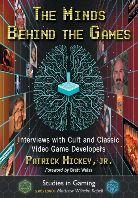 Book cover of: Minds Behind the Games. By: Hickey, Patrick Jr