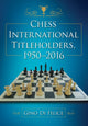 Book cover of: Chess International Titleholders, 1950-2016. By: Gino Di Felice