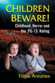 Book cover of: Children Beware!. By: Filipa Antunes