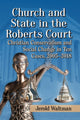 Book cover of: Church and State in the Roberts Court. By: Jerold Waltman