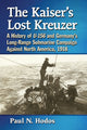 Book cover of: Kaiser's Lost Kreuzer. By: Paul N. Hodos