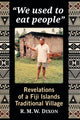 Book cover of: "We used to eat people". By: R. M. W. Dixon