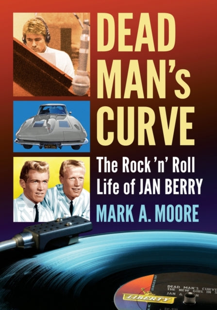 Book cover of: Dead Man's Curve. By: Mark A. Moore