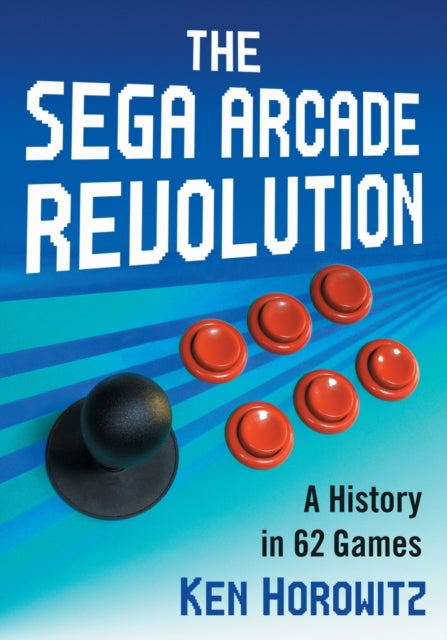 Book cover of: Sega Arcade Revolution. By: Ken Horowitz