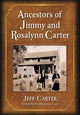 Book cover of: Ancestors of Jimmy and Rosalynn Carter. By: Jeff Carter