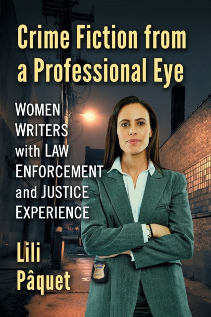 Book cover of: Crime Fiction from a Professional Eye. By: Lili Pâquet