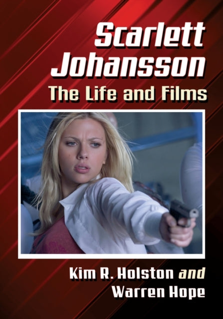 Book cover of: Scarlett Johansson. By: Kim R Holston