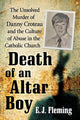 Book cover of: Death of an Altar Boy. By: E. J. Fleming