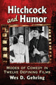 Book cover of: Hitchcock and Humor. By: Wes D. Gehring
