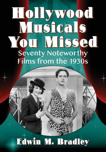 Book cover of: Hollywood Musicals You Missed. By: Edwin M. Bradley