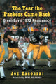 Book cover of: Year the Packers Came Back. By: Joe Zagorski