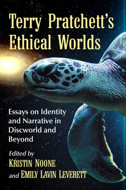Book cover of: Terry Pratchett's Ethical Worlds. By: Kristin Noone