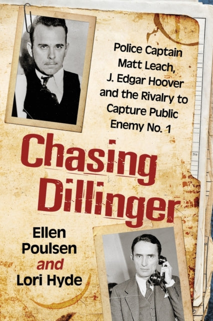Book cover of: Chasing Dillinger. By: Ellen Poulsen