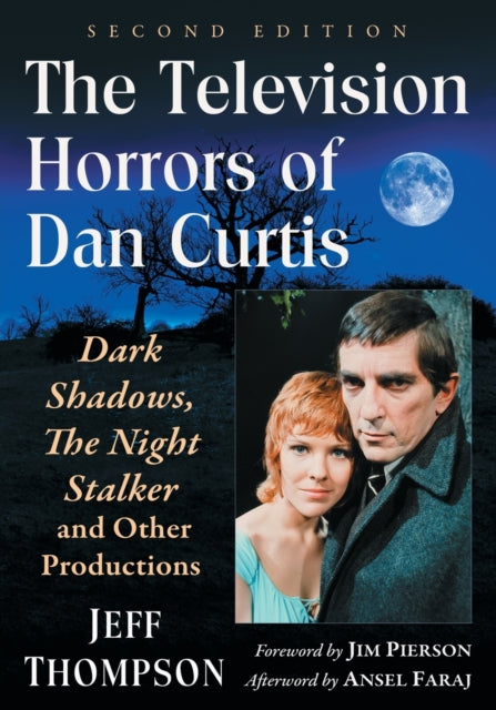 Book cover of: Television Horrors of Dan Curtis. By: Jeff Thompson