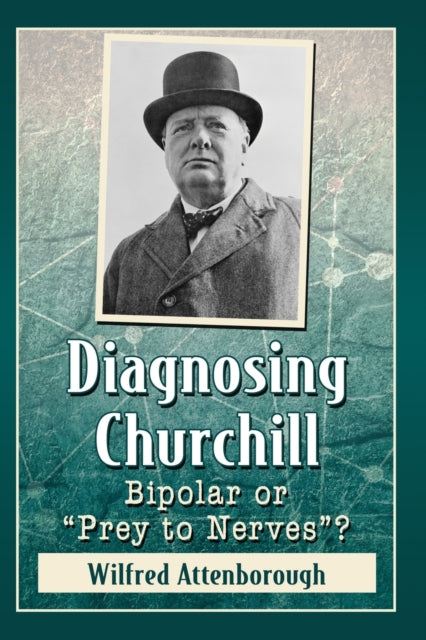 Book cover of: Diagnosing Churchill. By: W. Attenborough