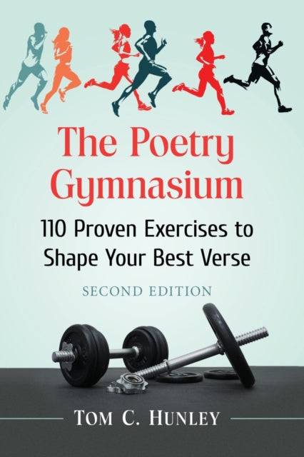 Book cover of: Poetry Gymnasium. By: Tom C. Hunley