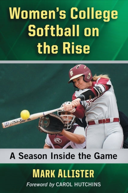Book cover of: Women's College Softball on the Rise. By: Mark Allister