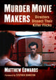 Book cover of: Murder Movie Makers. By: Matthew Edwards