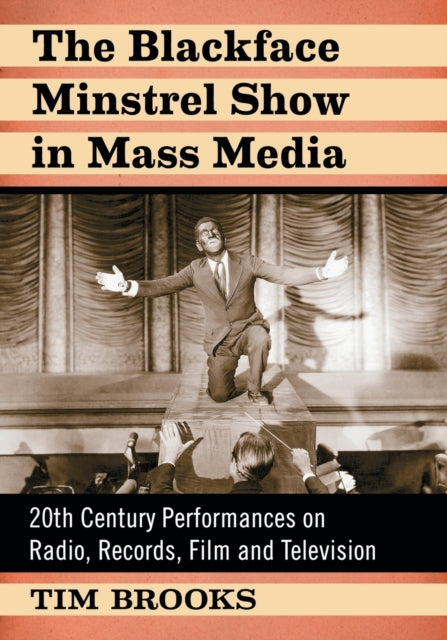 Book cover of: Blackface Minstrel Show in Mass Media. By: Tim Brooks