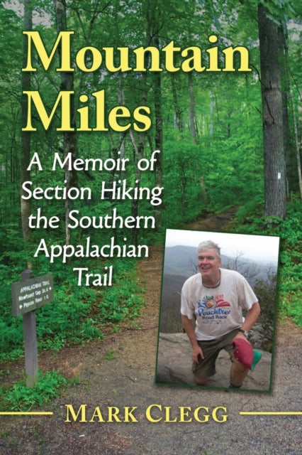 Book cover of: Mountain Miles. By: Mark Clegg