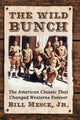 Book cover of: Wild Bunch. By: Mesce, Bill, Jr.