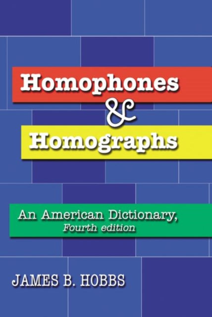 Book cover of: Homophones and Homographs. By: Hobbs, James B. - undifferentiated