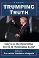 Book cover of: Trumping Truth. By: Salvador Jiménez Murguía
