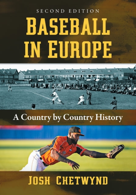 Book cover of: Baseball in Europe. By: Josh Chetwynd