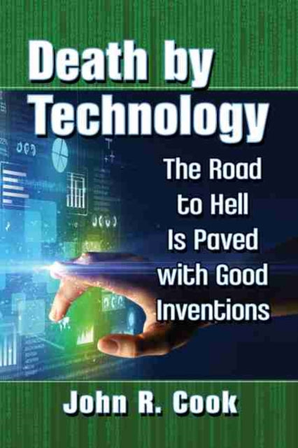 Book cover of: Death by Technology. By: John R. Cook