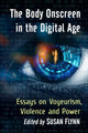 Book cover of: Body Onscreen in the Digital Age. By: Susan Flynn