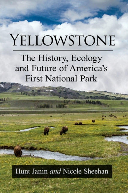 Book cover of: Yellowstone. By: Hunt Janin