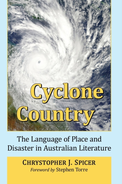 Book cover of: Cyclone Country. By: Chrystopher J. Spicer