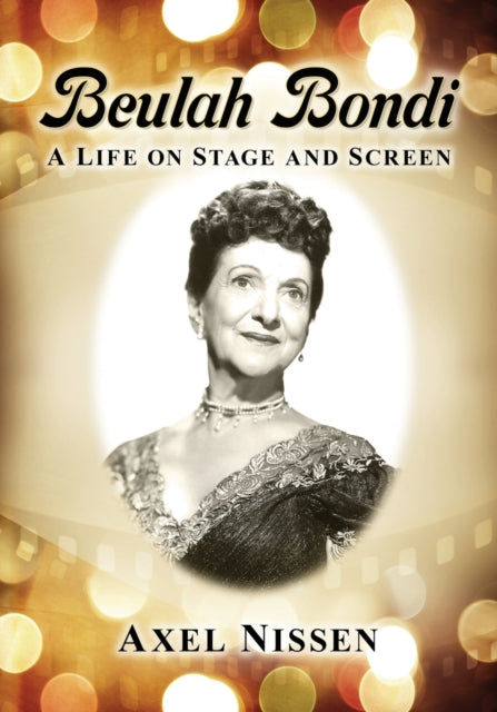 Book cover of: Beulah Bondi. By: Axel Nissen